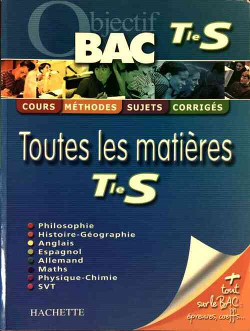 Toutes les matières Tle S - Collectif - Livre