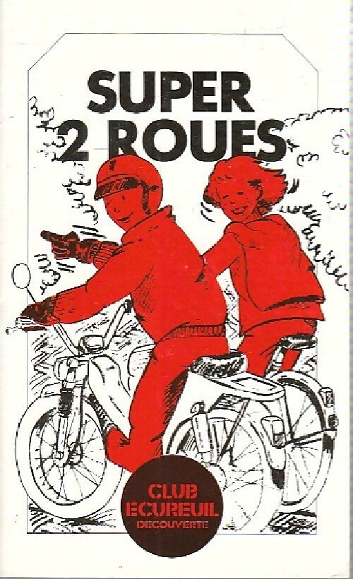 Super 2 roues - Inconnu - Livre