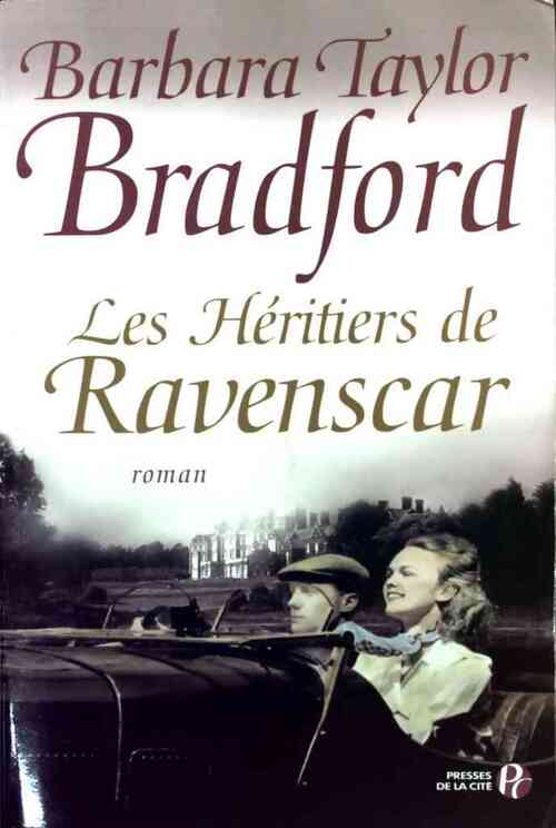 Les héritiers de Ravenscar - Barbara Taylor Bradford - Livre