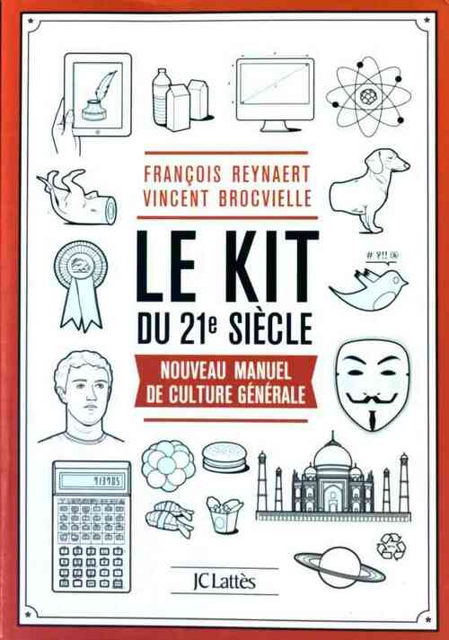 Le kit du 21e siècle - Vincent Brocvielle - Livre