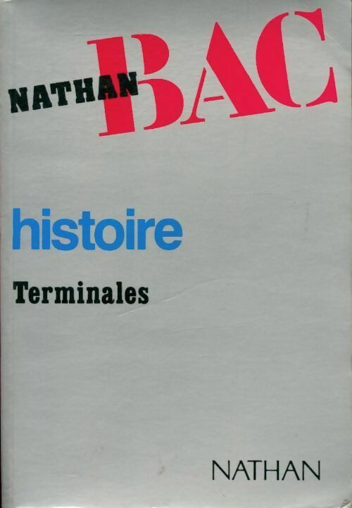 Histoire. Terminales - Le Lorrain - Livre