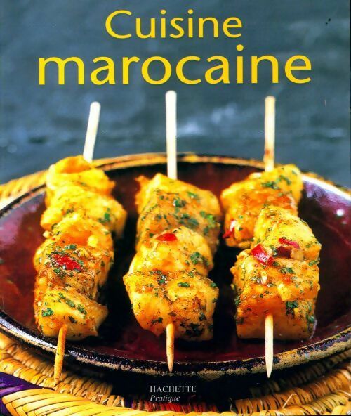 Cuisine marocaine - Fettouma Benkirane - Livre