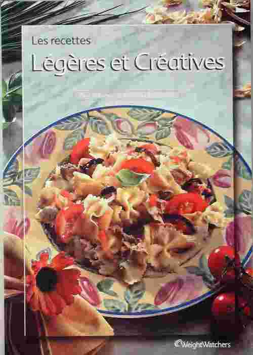 Les recettes légères et créatives - Weight Watchers - Livre