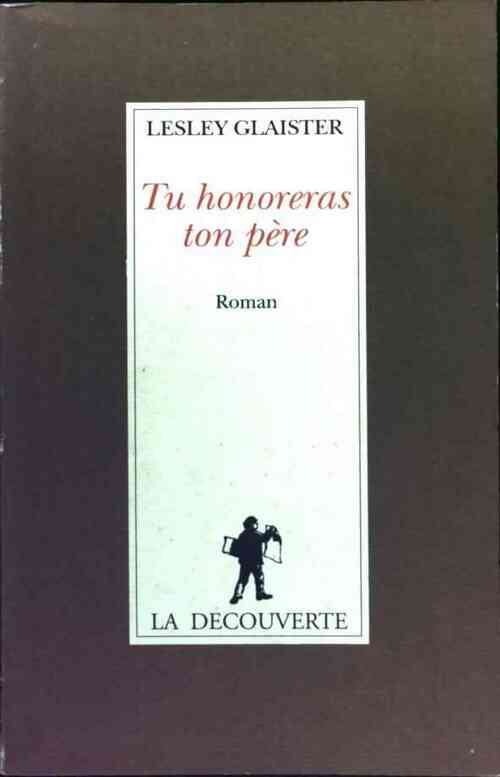 Tu honoreras ton père - Lesley Glaister - Livre