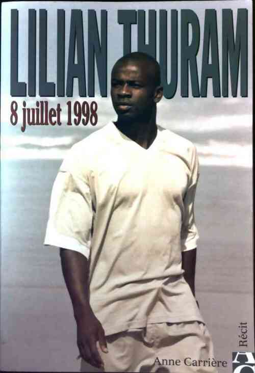 8 juillet 1998 - Lilian Thuram - Livre