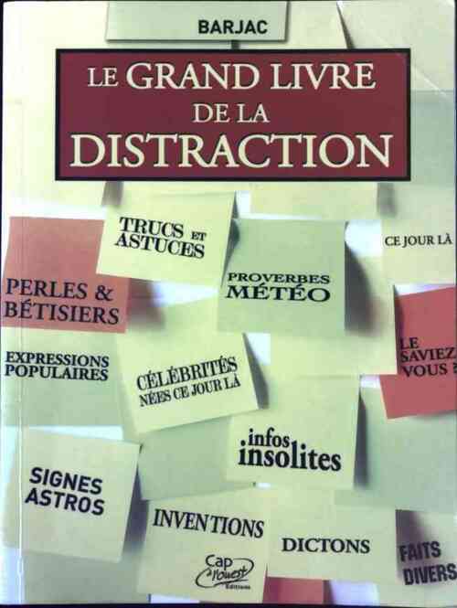 Le grand livre de la distraction - Barjac - Livre