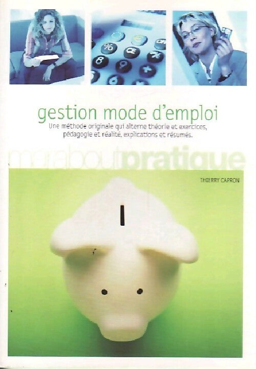Gestion mode d'emploi - Thierry Capron - Livre