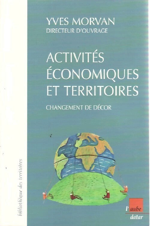 Activités économiques et territoires - Yves Morvan - Livre