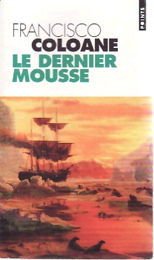Le dernier mousse - Francisco Coloane - Livre