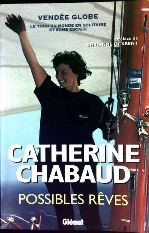 Possibles rêves - Catherine Chabaud - Livre