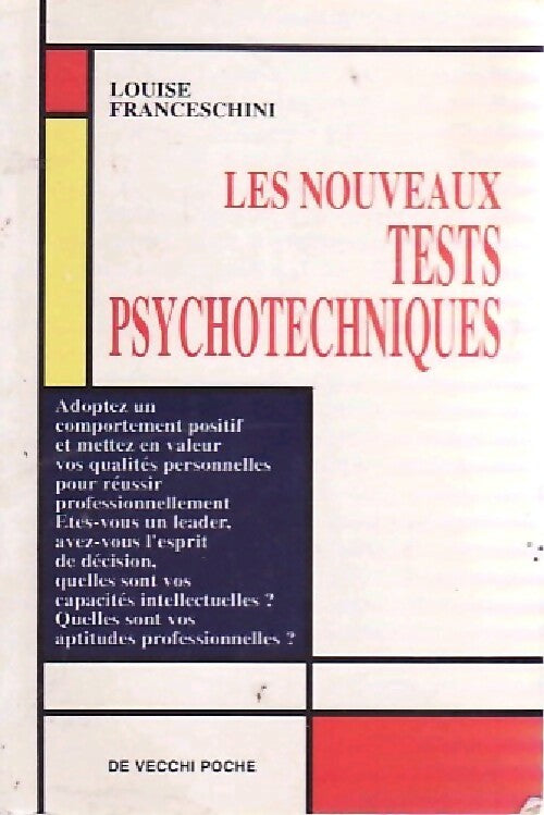 Les nouveaux tests psychotechniques - Louise Franceschini - Livre