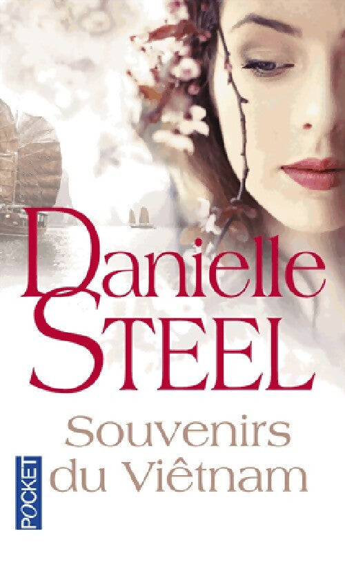 Souvenirs du Vietnam - Danielle Steel - Livre