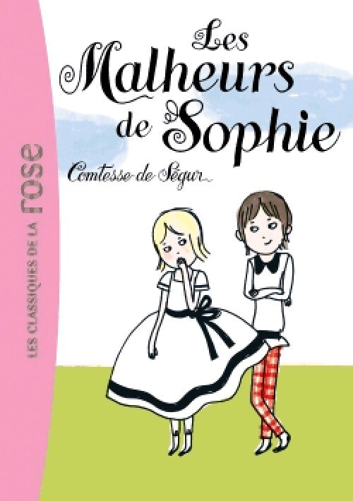 Les malheurs de Sophie - Comtesse De Ségur - Livre