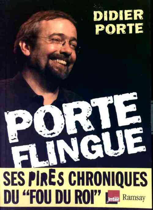 Porte flingue - Didier Porte - Livre