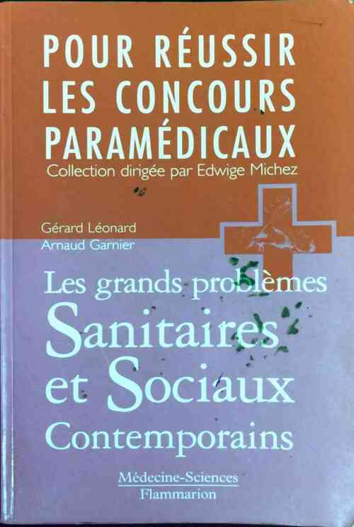 Les grands problèmes sanitaires et sociaux contemporains - Gérard Léonard - Livre