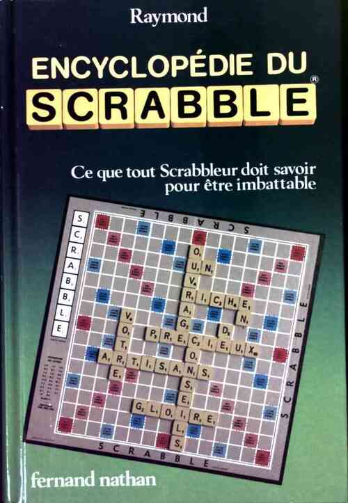 Encyclopédie du Scrabble - Raymond - Livre