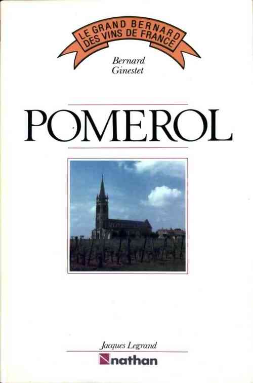 Pomerol - Bernard Ginestet - Livre