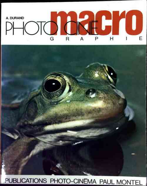 Macrographie - Alain Durand - Livre