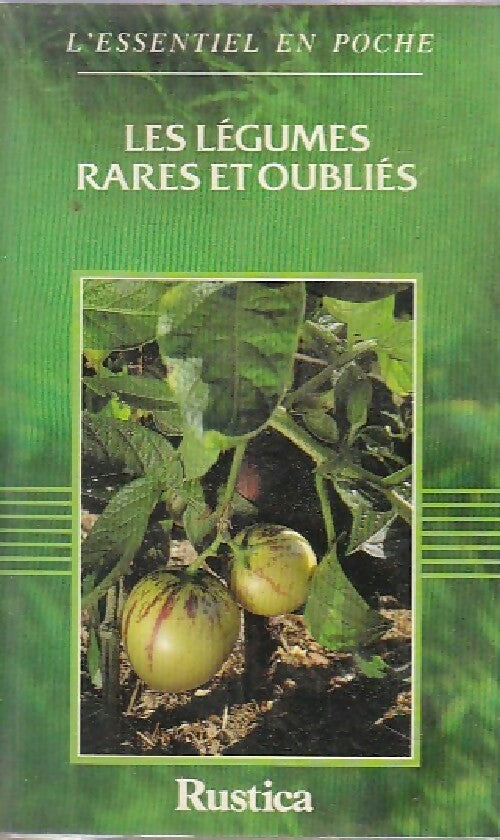 Les légumes rares et oubliés - Inconnu - Livre