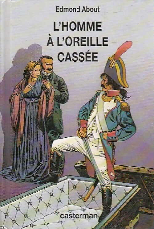 L'homme à l'oreille cassée - Edmond About - Livre