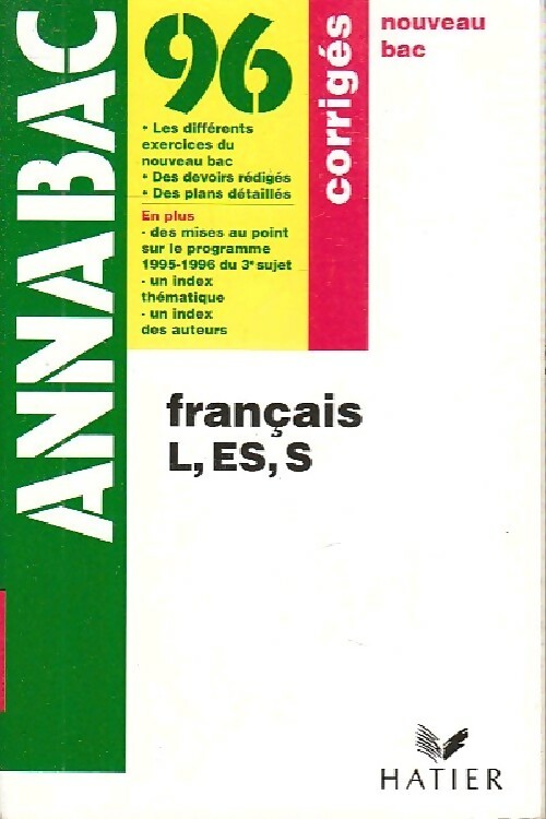 Français Terminales L,ES, S 1996 : corrigés - Sylvie Azerad - Livre