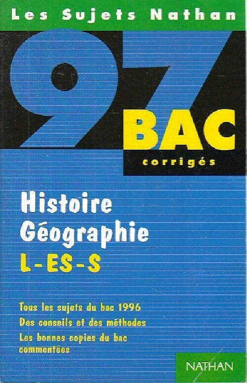 Histoire Géographie Séries L, ES, S Corrigés 1996 - Jacques brochot - Livre
