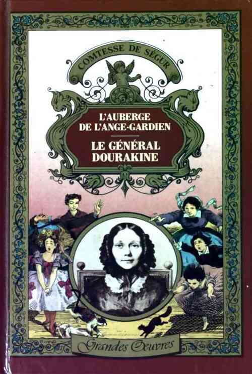 L'auberge de l'ange gardien / Le général Dourakine - Comtesse De Ségur - Livre