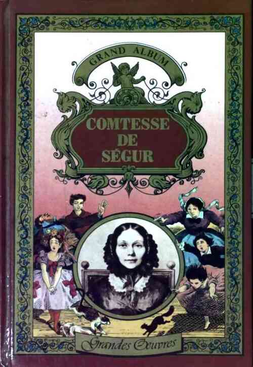 Grand album Comtesse de Ségur - Comtesse De Ségur - Livre