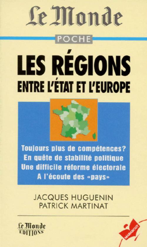 Les régions entre l'Etat et l'Europe - Jacques Hughenin - Livre