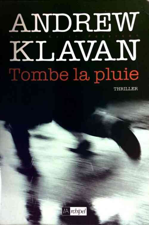 Tombe la pluie - Andrew Klavan - Livre