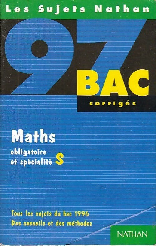 Maths Terminale S Corrigés 1996 - Danièle Depouly - Livre