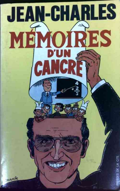 Mémoires d'un cancre - Jean-Charles - Livre