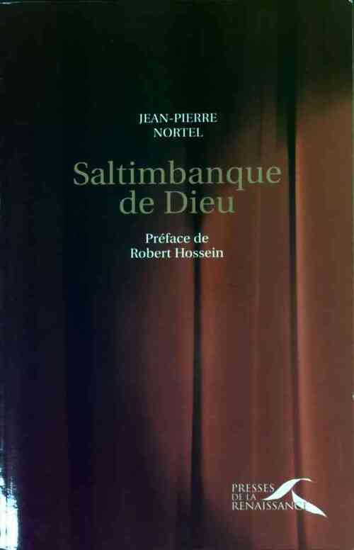 Saltimbanque de Dieu - Jean-Pierre Nortel - Livre