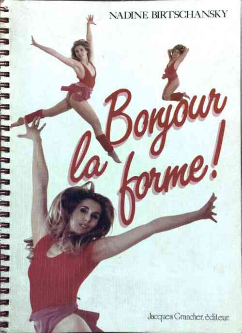 Bonjour la forme ! - N. Birtschansky - Livre
