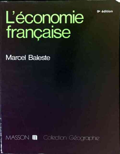 L'économie française - Marcel Baleste - Livre