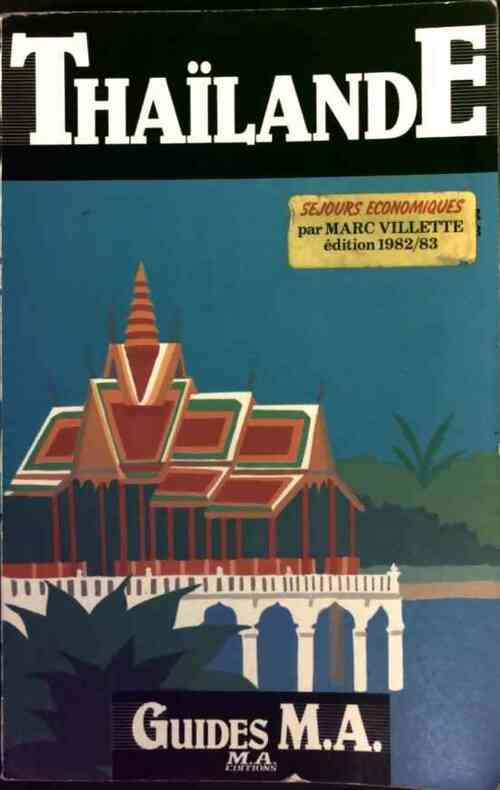Thaïlande - Marc Villette - Livre