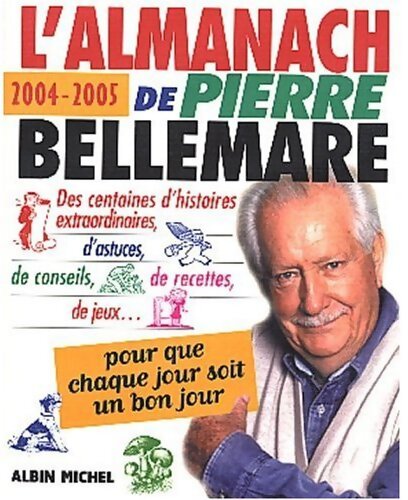 L'almanach Bellemare 2004-2005 - Pierre Bellemare - Livre
