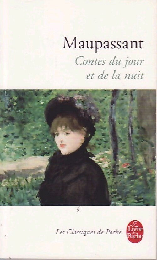 Contes du jour et de la nuit - Guy De Maupassant - Livre