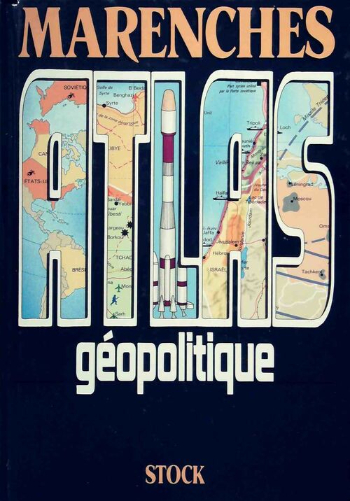 Atlas géopolitique - Alexandre De Marenches - Livre