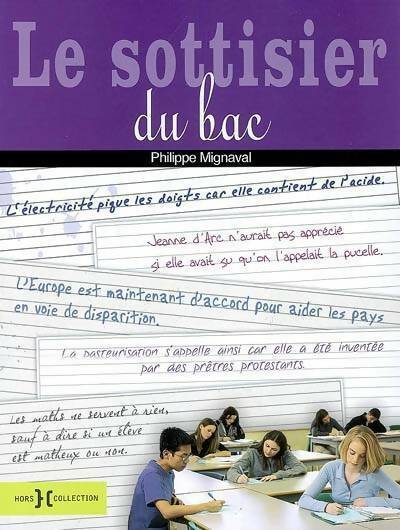 Le sottisier du bac - Philippe Mignaval - Livre