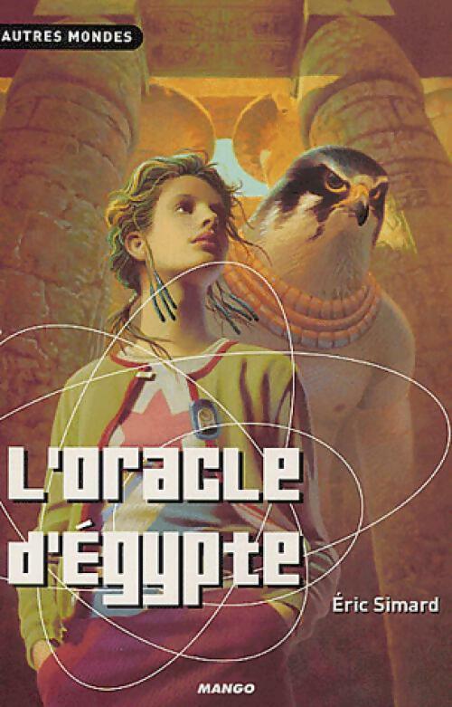 L'oracle d'Egypte - Eric Simard - Livre