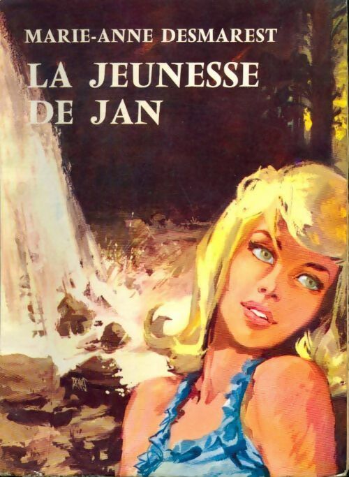 Le cycle de torrents Tome I : La jeunesse de Jan - Marie-Anne Desmarest - Livre