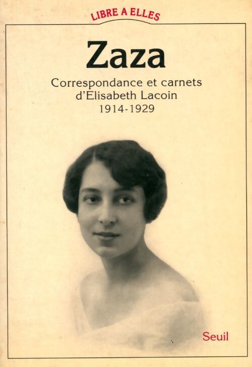 Zaza - Elisabeth Lacoin - Livre