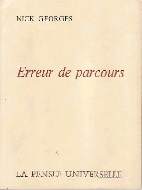 Erreur de parcours - Nick georges - Livre