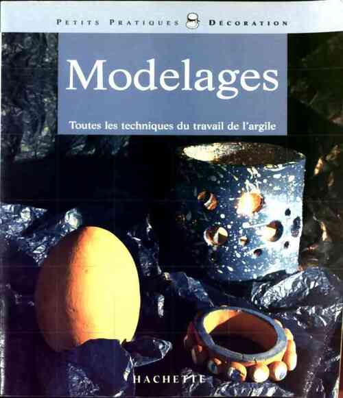 Modelages - Brigitte Casagranda - Livre