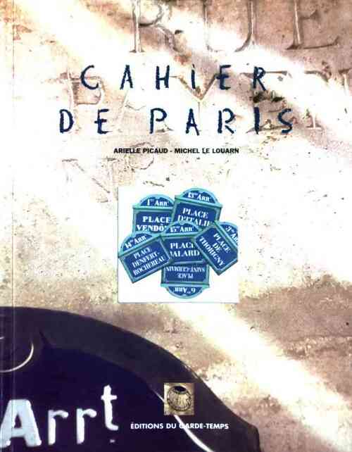 Cahier de Paris - Arielle Picaud - Livre
