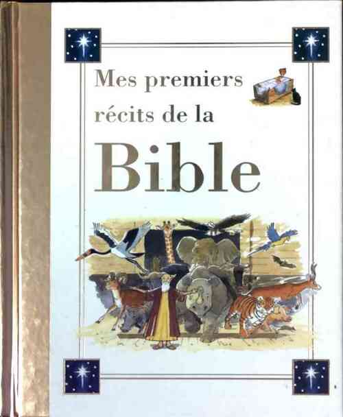 Mes premiers récits de la Bible - Inconnu - Livre