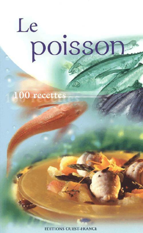 Le poisson, 100 recettes - Inconnu - Livre