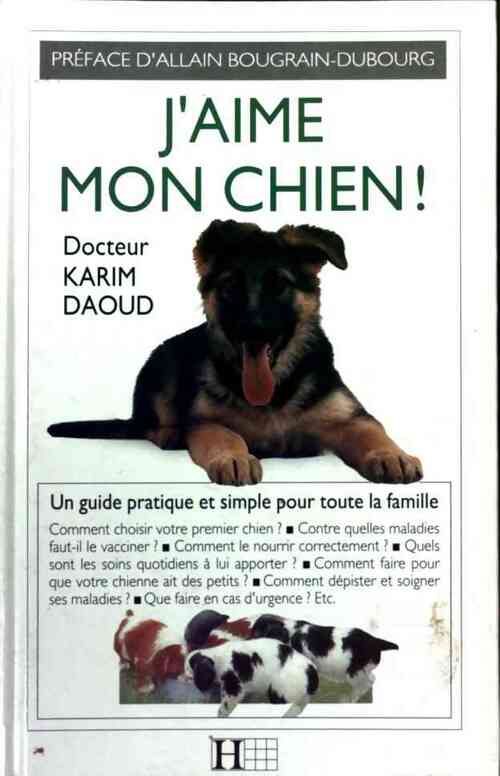 J'aime mon chien - Karim Daoud - Livre