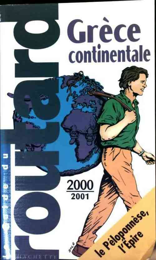 Grèce continentale 2000-2001 - Philippe Gloaguen - Livre